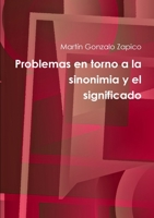 Problemas En Torno a la Sinonimia y El Significado 9873399488 Book Cover
