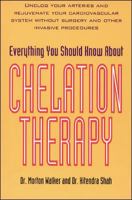 Everything You Should Know About Chelation Therapy 0879837306 Book Cover
