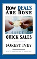 How Deals are Done: A Guide to Quick Sales 0692073760 Book Cover