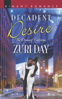 Decadent Desire 0373865236 Book Cover