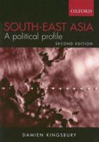 South-East Asia: A Political Profile 0195510038 Book Cover
