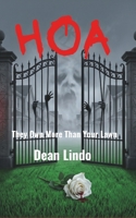 HOA: They Own More Than Your Lawn B0HB34L9PT Book Cover