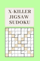 X-Killer Jigsaw Sudoku: 189 Great Again Puzzles Sudoku Killer 1677375027 Book Cover