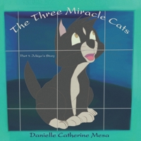 The Three Miracle Cats: Part 1: Ichigo’s Story B0CQVZ97FD Book Cover