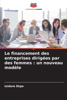Le financement des entreprises dirigées par des femmes: un nouveau modèle (French Edition) 6209949746 Book Cover