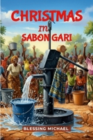 Christmas in Sabon Gari 1257089137 Book Cover