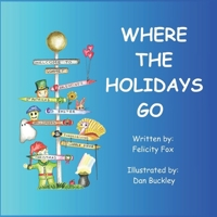 Where the Holidays Go 1961993430 Book Cover