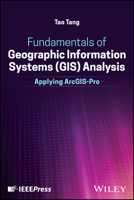 Fundamentals of Geographic Information Systems (Gis) Analysis: Applying Arcgis-Pro 1394252161 Book Cover