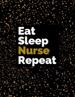2020 - 2021 Planner Eat Sleep Nurse Repeat: 2 Years Funny Nurse Weekly Monthly Calendar Planner / Organizer & Diary with Monthly Goal Planner & Journal for Nurse Practitioner 1679288709 Book Cover
