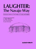 Laughter: The Navajo Way 0884326101 Book Cover