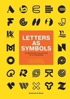 Letters as Symbols: International Collection of Lettermarks 9077207643 Book Cover