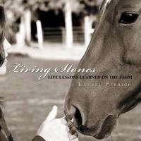Living Stones: Life Lessons Learned on the Farm 1517210976 Book Cover