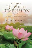 The Fifth Dimension: A Story of Courage Through Faith B0H1K4K9FY Book Cover