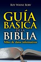 Guía básica de la Biblia 1938310586 Book Cover
