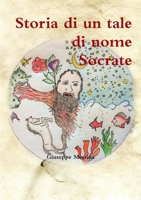 Storia di un tale di nome Socrate 1326895230 Book Cover