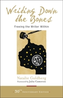 Writing Down the Bones: Freeing the Writer Within 0877733759 Book Cover