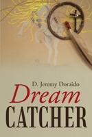 Dream Catcher 1483440265 Book Cover