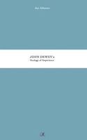 John Dewey's Ecology of Experience 9528006922 Book Cover