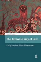 The Javanese Way of Law: Eighteenth-Century Sloka Phenomena 9462989338 Book Cover