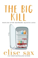 The Big Kill 1985705737 Book Cover