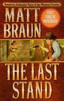 The Last Stand (Western) 0312966008 Book Cover