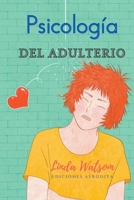 Psicología del Adulterio (Spanish Edition) B0CK7RCN9H Book Cover