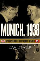 Munich, 1938: Appeasement and World War II 1439132348 Book Cover
