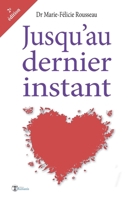 Jusqu'au dernier instant (French Edition) B07PL9ST8T Book Cover