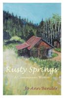 Rusty Springs: A Contemporary Western 1475267827 Book Cover