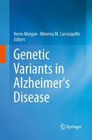 Genetic Variants in Alzheimer's Disease 1489997997 Book Cover