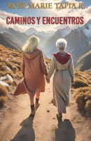 Caminos Y Encuentros 1702397149 Book Cover