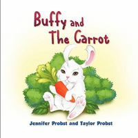 Buffy and the Carrot 1609763327 Book Cover