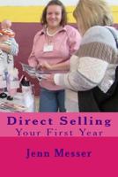 Direct Selling: Your First Year 1494990547 Book Cover