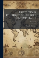 Institutions politiques de l'Europe contemporaine Volume 01 1173150439 Book Cover