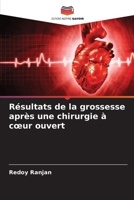 Résultats de la grossesse après une chirurgie à coeur ouvert (French Edition) 6207781864 Book Cover