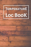 Temperature Log Book: Food Temperature Log Sheet, Temperature Check Sheet, Fridge Temperature Record Sheet Template, Temperature Recorder 1675889627 Book Cover
