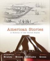 American Stories: A History of the United States, Volume 1 0205036562 Book Cover
