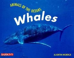 Whales Vol. 3: Animals of the Oceans 0764102613 Book Cover