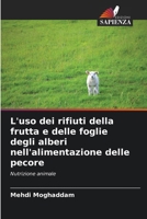 L'uso dei rifiuti della frutta e delle foglie degli alberi nell'alimentazione delle pecore 6209084346 Book Cover