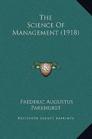 The Science of Management 1437294464 Book Cover