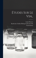 Études Sur Le Vin, . 1018456104 Book Cover