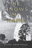 He Knows My Name 1644166399 Book Cover