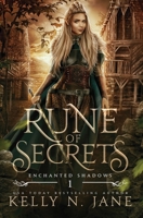 Rune of Secrets: Enchanted Shadows Book 1 194769524X Book Cover