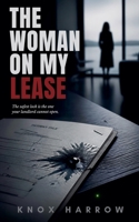 The Woman On My Lease (The Bellweather Residences) B0HFLQ9D3F Book Cover