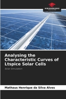 Analysing the Characteristic Curves of Ltspice Solar Cells 6208166543 Book Cover