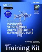 MCSE Self-Paced Training Kit (Exam 70-294): Planning, Implementing, and Maintaining a Microsoft Windows Server 2003 Active Directory Infrastructure 0735614385 Book Cover