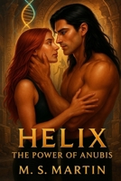 Helix: The Power of Anubis B0FM3YKYBX Book Cover