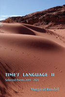 Time’s Language II: Selected Poems 1609406257 Book Cover
