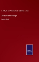 Zeitschrift für Biologie: Zweiter Band 3752547782 Book Cover