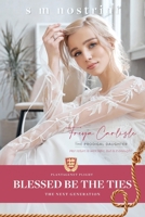 Blessed Be The Ties: The Next Generation 0645492620 Book Cover